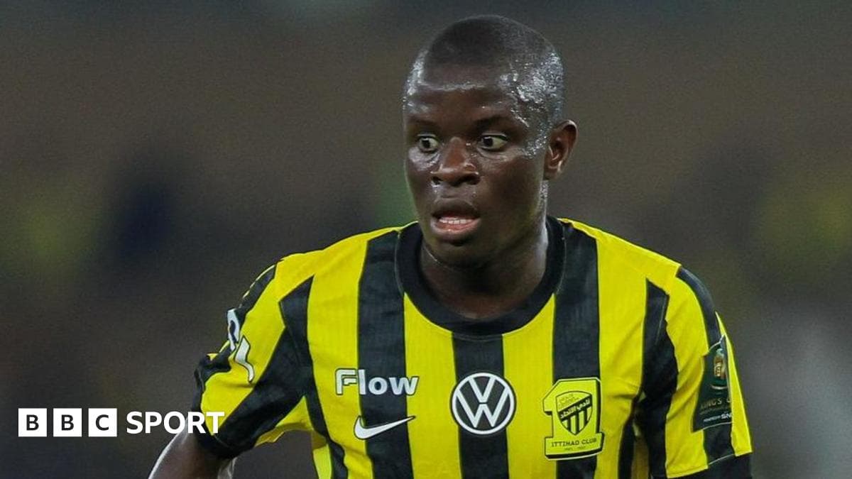 Fenerbahce blame Al-Ittihad for Kante move collapse